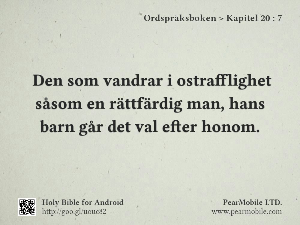 Ordspråksboken, Kapitel 20:7